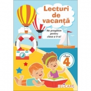 Lecturi de vacanta pentru clasa a IV-a. Ne pregatim pentru clasa a V-a