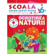 Ocrotirea naturii (6-7 ani). Scoala celor sapte pitici