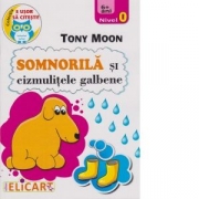Somnorila si cizmulitele galbene - Tony Moon