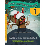 A fost odata ca niciodata. Auxiliarul meu pentru lectura. Clasa I - Georgiana Gogoescu, Maria Cecilia Iliescu, Alina Popescu