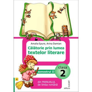 Calatorie prin lumea textelor literare din manualul de limba romana pentru cls a II a sem II. Dupa Manual de limba romana - Tudora Pitila.(editia 2019)