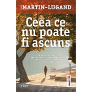Ceea ce nu poate fi ascuns - Agnes Martin-Lugand