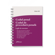 Codul penal. Codul de procedura penala. Legile de executare. Actualizat 6 septembrie 2019. Spiralat