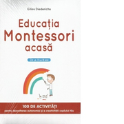 Educatia Montessori acasa - Gilles Diederichs