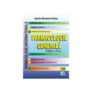 Farmacologie generala - Editia a II-a (Aurelia Nicoleta Cristea)