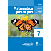Matematica pas cu pas. Exercitii si probleme pentru clasa a VII-a - Radu Gologan