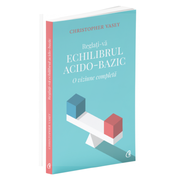 Reglati-va echiilbrul acido - bazic - Christopher Vasey