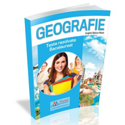 Teste rezolvate la Geografie pentru reusita la Bacalaureat - Prof. Raluca-Maria Anghel