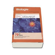 Biologie - Bacalaureat - 70 de teste - Anatomie si fiziologie umana. Genetica si ecologie umana - clasele XI-XII - Ed. Booklet