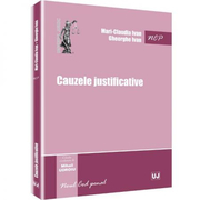 Cauzele justificative (Mihail Udroiu, Mari Claudia Ivan, Gheorghe Ivan)