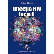 INFECTIA HIV LA COPIL. (Doina Plesca)