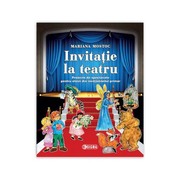 Invitatie la teatru - Proiecte de spectacole pentru elevii din invatamantul primar - Mariana Mostoc