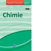 Pocket Teacher. Chimie. Ghid pentru clasele VII-X - MANFRED KUBALLA