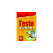 Teste de contabilitate pentru examenul de bacalaureat - Aureliana-Guoadelia Cojocea, Doina Ana Maria Petre