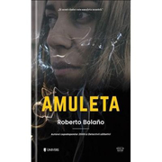Amuleta - Roberto Bolano