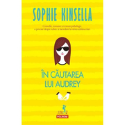 In cautarea lui Audrey - Sophie Kinsella