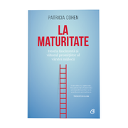 La maturitate - Patricia Cohen