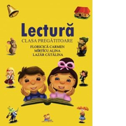 Lectura (clasa pregatitoare) - Alina Mirticu, Carmen Floricica, Catalina Lazar