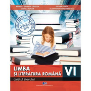 Limba si literatura romana clasa a VI-a. Caietul elevului - Miaela Daniela Cirstea