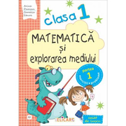 Matematica si explorarea mediului. Clasa I. Partea I (E2). Caiet de lucru - Arina Damian, Camelia Stavre
