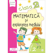 Matematica si explorarea mediului. Clasa a II-a. Partea II (E3) - Nicoleta Popescu