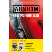 Minus optsprezece grade - Stefan Ahnhem