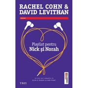 Playlist pentru Nick si Norah - David Levithan. Traducere de Bogdan Perdivara