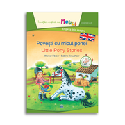 Povesti cu micul ponei. Little pony stories. Bilingv - Werner Farber