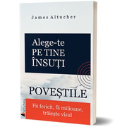 Alege-te pe tine insuti. Fii fericit, fa milioane, traieste visul - James Altucher