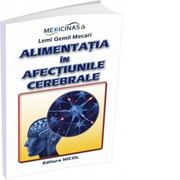 Alimentatia in afectiunile cerebrale - Lemi Gemil Mecari