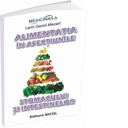 Alimentatia in afectiunile stomacului si intestinelor - Lemi Gemil Mecari
