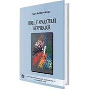 Bolile aparatului respirator - Dan Andronescu
