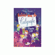 Caietul meu de caligrafie pentru clasele I-IV - Celina Iordache
