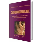 Cardioendocrinologie. Editia a II-a revizuita - Mariana Dobrescu