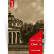 Gorila - Liviu Rebreanu