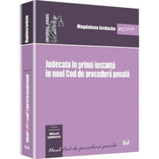 Judecata in prima instanta in noul Cod de procedura penala - Magdalena Iordache