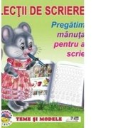 Lectii de scriere. Pregatim manuta pentru a scrie
