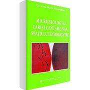 Microbiologia cariei dentare si a spatiului endodontic - Irina-Maria Gheorghiu