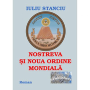 Nostreva si noua Ordine Mondiala - Iuliu Stanciu