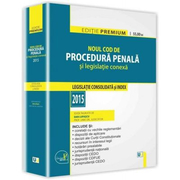 Noul Cod de procedura penala si legislatie conexa. Editie PREMIUM - Dan Lupascu