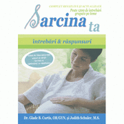 Sarcina ta. Intrebari si raspunsuri - Glade B. Curtis
