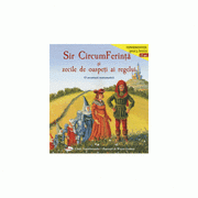 Sir CircumFerinta si zecile de oaspeti ai regelui - Cindy Neuschwander
