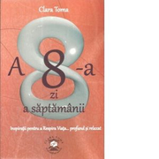 A 8-a zi a saptamanii. Inspiratii pentru a Respira Viata, profund si relaxat - Clara Toma