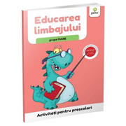 Activitati pentru prescolari. Educarea limbajului pentru grupa mare