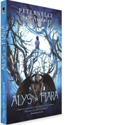 Alys si Fiara - Peternelle van Arsdale
