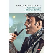 Aventurile lui Sherlock Holmes - Sir Arthur Conan Doyle