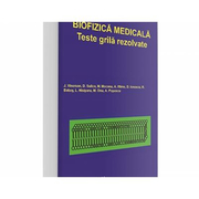 Biofizica medicala. Teste grila rezolvate - Jean Vinersan