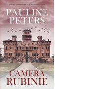 Camera rubinie (editie de buzunar) - Pauline Peters