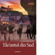 Elefantul din Sud - Archil Kikodze