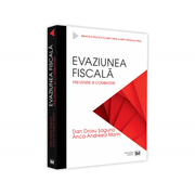 Evaziunea fiscala. Prevenire si combatere - Dan Drosu Saguna, Anca Andreea Marin